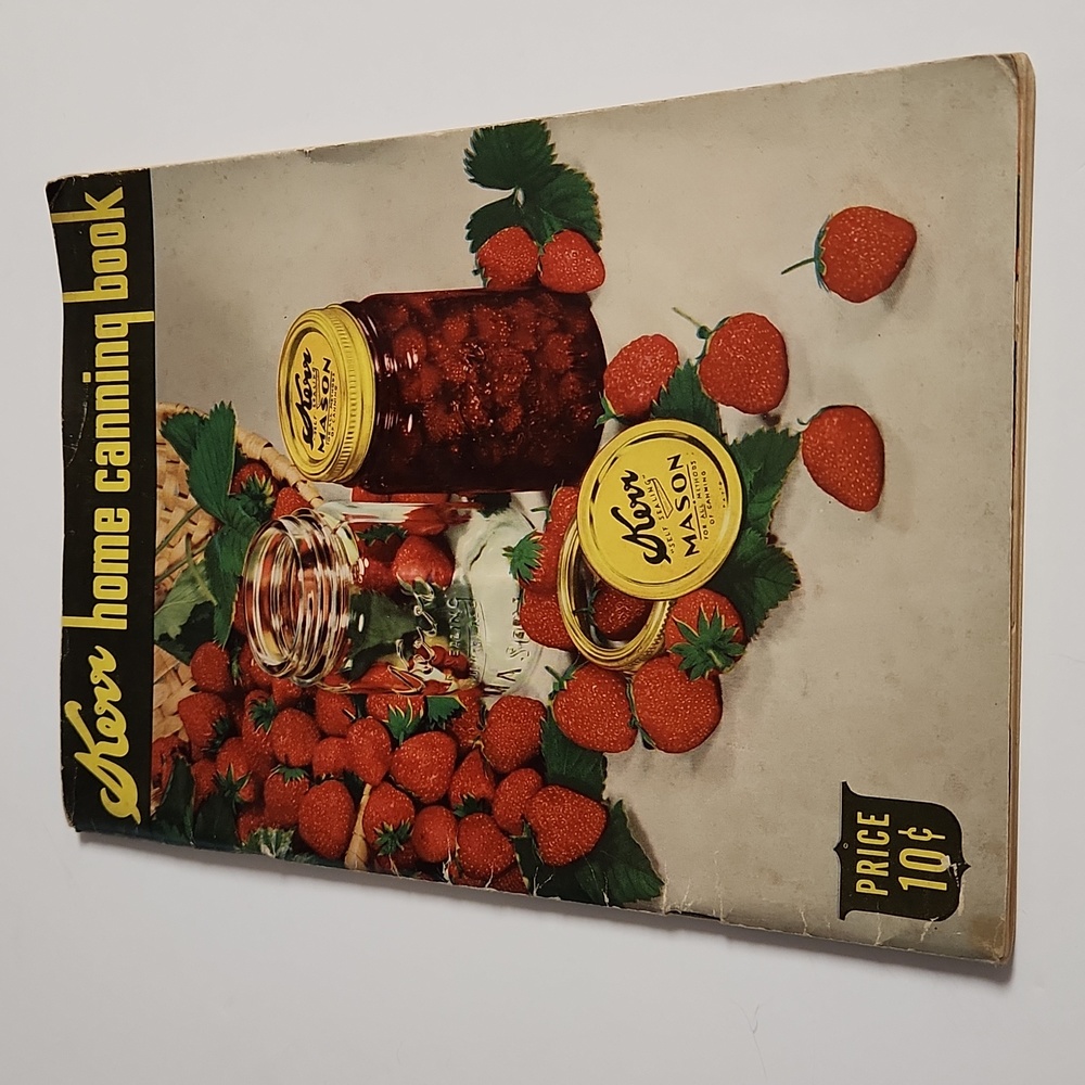 Vintage Kerr Home Canning Book - Copyright 1944;